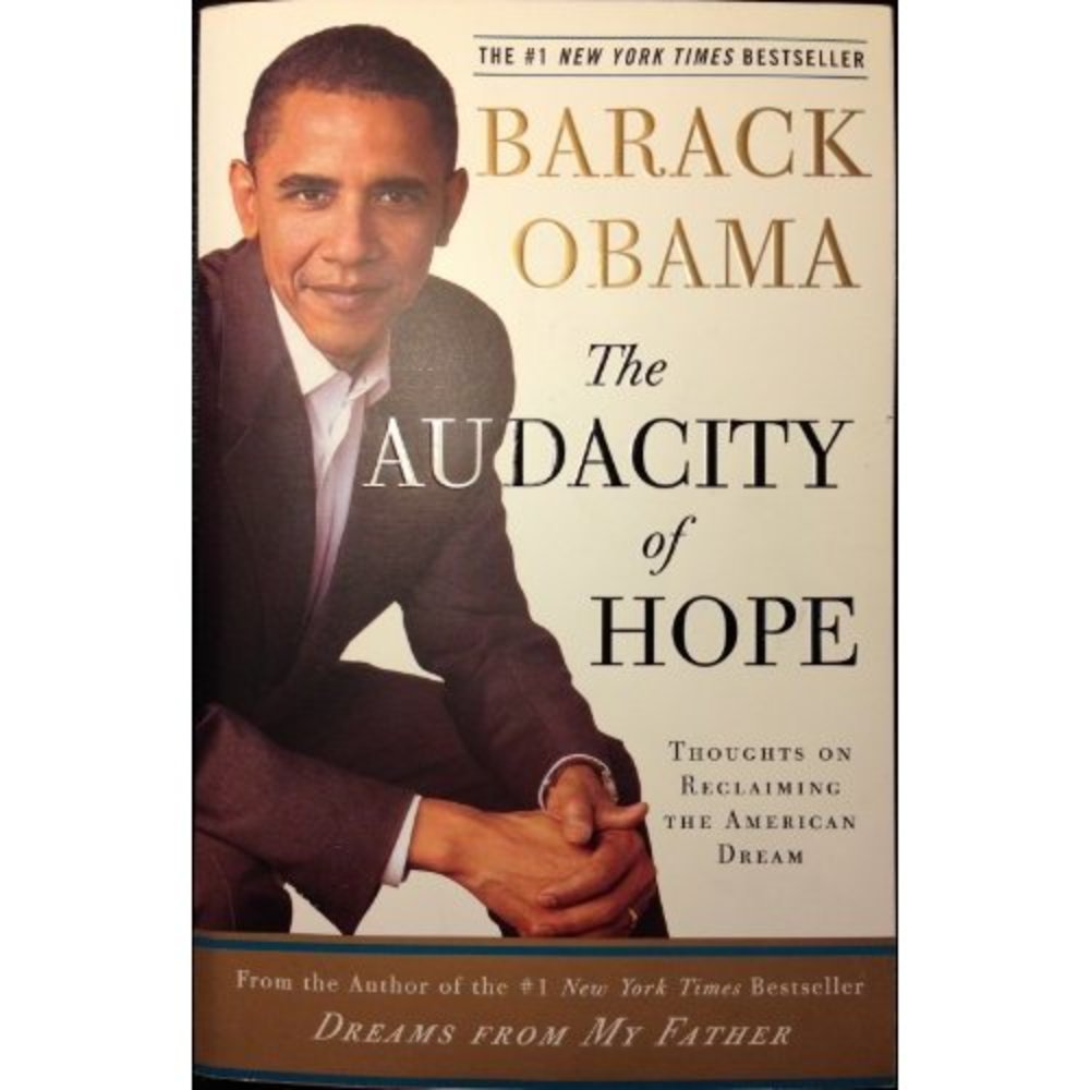 The Audacity of Hope: Thoughts on Reclaiming the American Dream (Paperback)